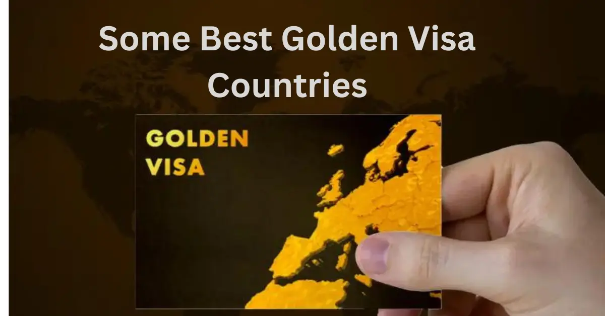 Read more about the article Some Best Golden Visa Countries