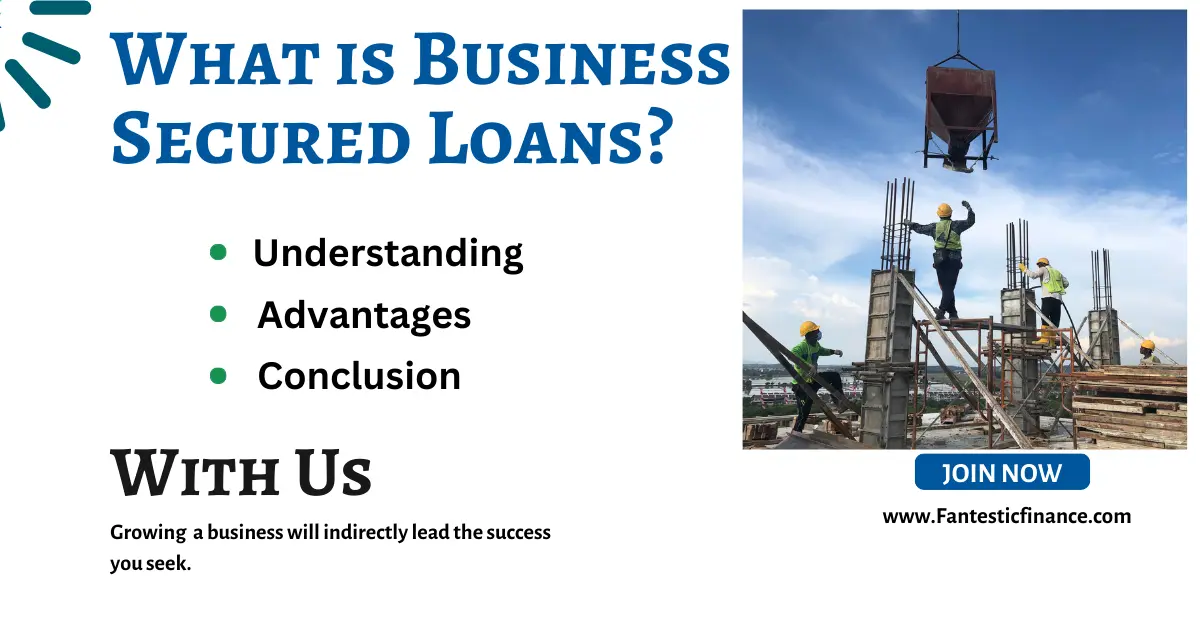 Read more about the article What is Business Secured Loans?