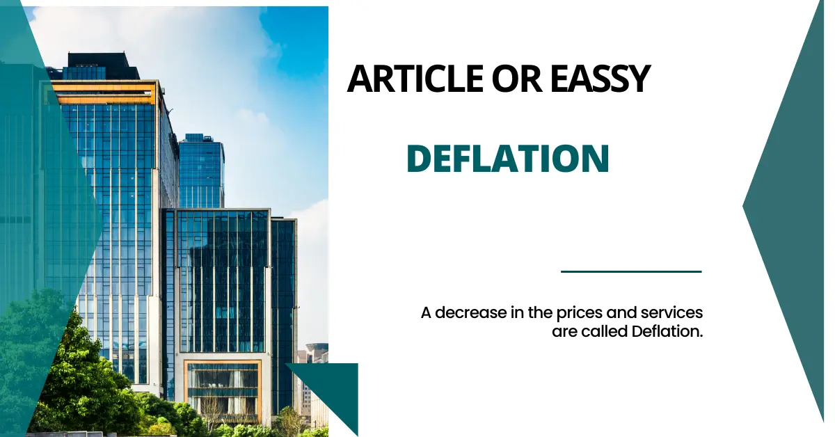 Read more about the article The Comprehensive Article, Essay on Deflation